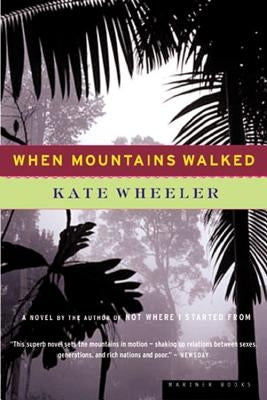 When Mountains Walked by Wheeler, Kate