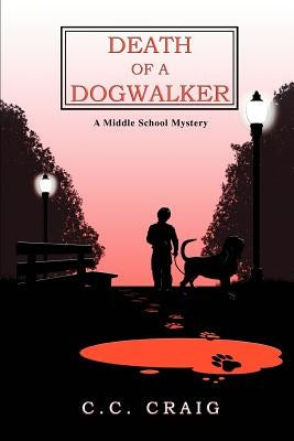 Death of a Dogwalker by Craig, C. C.