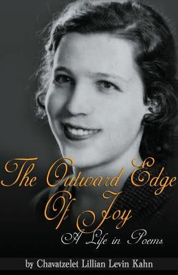 The Outward Edge of Joy by Kahn, Lillian Levin