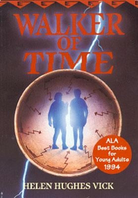 Walker of Time by Vick, Helen Hughes