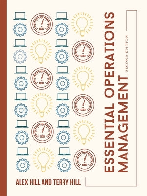 Essential Operations Management by Hill, Alex