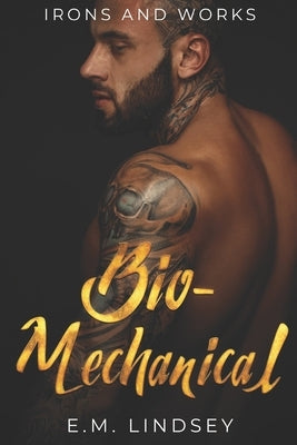 Bio-Mechanical by Lindsey, E. M.
