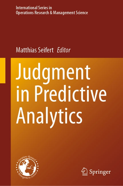 Judgment in Predictive Analytics by Seifert, Matthias