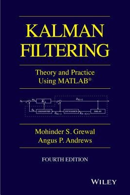 Kalman Filtering 4e by Grewal