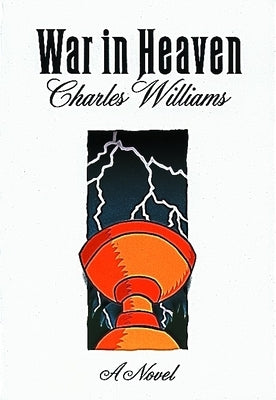 War in Heaven (Revised) by Williams, Charles