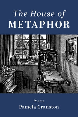 The House of Metaphor by Cranston, Pamela