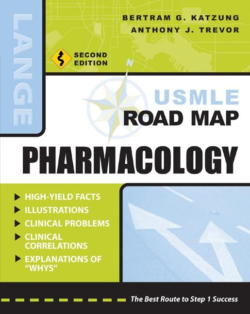 USMLE Road Map Pharmacology, Second Edition by Katzung, Bertram