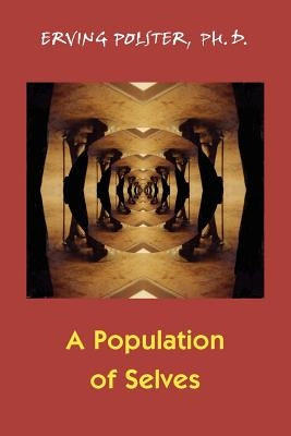A Population of Selves by Polster, Erving