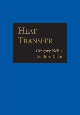 Heat Transfer by Nellis, Gregory