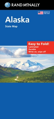 Rand McNally Easy to Fold: Alaska State Laminated Map by Rand McNally
