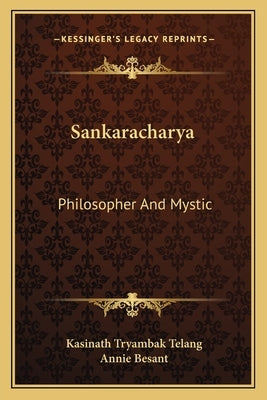 Sankaracharya: Philosopher and Mystic by Telang, Kasinath Tryambak