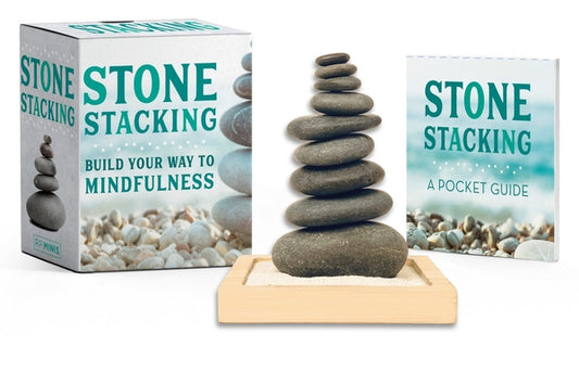 Stone Stacking: Build Your Way to Mindfulness by Kopaczewski, Christine