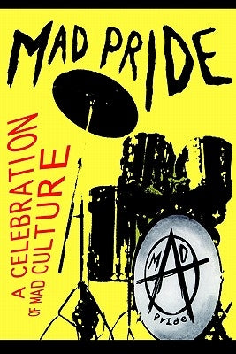 Mad Pride by Dellar, Robert