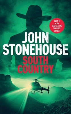 South Country by Stonehouse, John