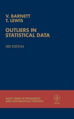 Outliers in Statistical Data by Barnett, Vic