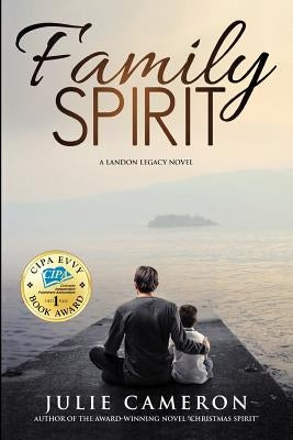 Family Spirit: (Landon Legacy Book 2) by Cameron, Julie