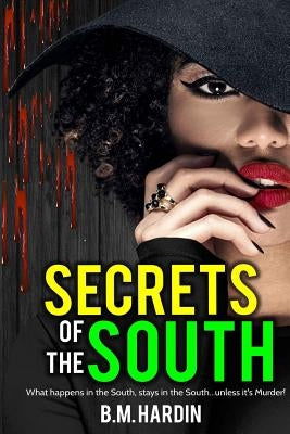 Secrets of the South by Hardin, B. M.