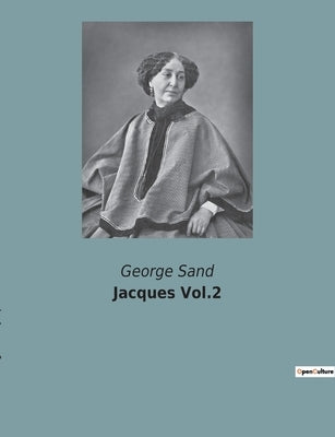 Jacques Vol.2 by Sand, George