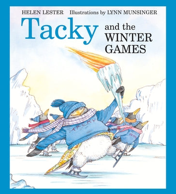 Tacky and the Winter Games by Lester, Helen
