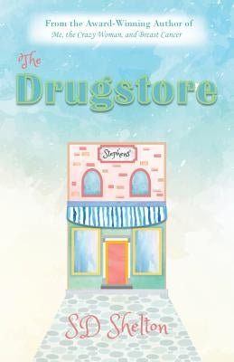 The Drugstore by Shelton, Sd