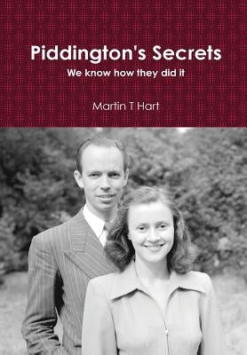 Piddington's Secrets by Hart, Martin T.