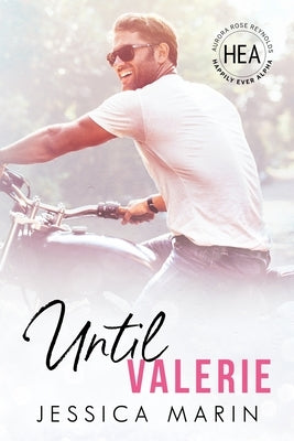 Until Valerie: Happily Ever Alpha World by Marin, Jessica