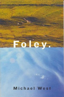 Foley by West, Michael