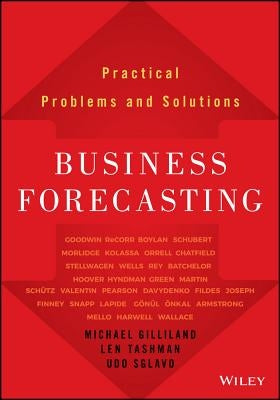 Business Forecasting by Gilliland, Michael