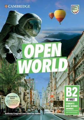 Open World First Student's Book Pack (Sb Wo Answers W Online Practice and WB Wo Answers W Audio Download) by Cosgrove, Anthony