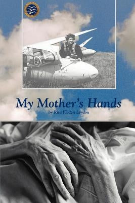My Mother's Hands by Leydon, Rita Floden