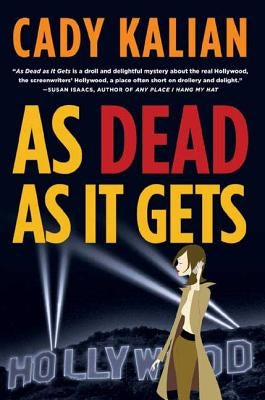 As Dead as It Gets by Kalian, Cady