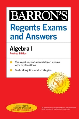 Regents Exams and Answers Algebra I Revised Edition by Rubinstein, Gary M.