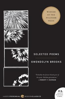 Selected Poems by Brooks, Gwendolyn