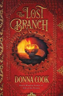 The Lost Branch by Cook, Donna