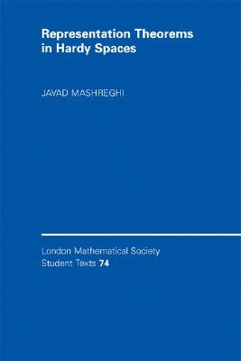 Representation Theorems in Hardy Spaces by Mashreghi, Javad