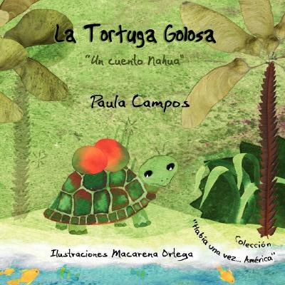 La tortuga golosa by Campos, Paula