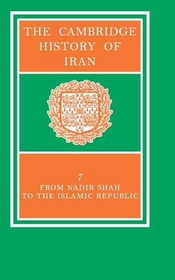 The Cambridge History of Iran by Avery, P.