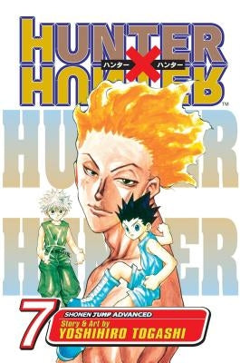 Hunter X Hunter, Vol. 7, 7 by Togashi, Yoshihiro