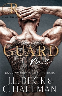 Guard Me: A Mafia Romance by Hallman, Cassandra