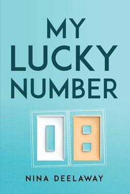 My Lucky Number by Nina Deelaway