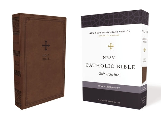 Nrsv, Catholic Bible, Gift Edition, Leathersoft, Brown, Comfort Print: Holy Bible by Catholic Bible Press