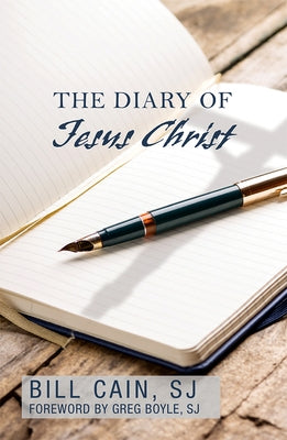 The Diary of Jesus Christ by Cain, Bill