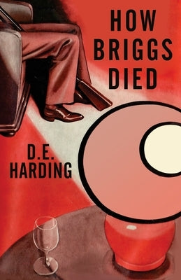 How Briggs Died by Harding, Douglas E.