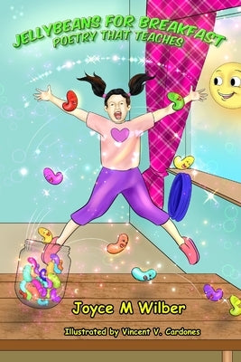 Jellybeans for Breakfast: Poetry that Teaches by Cardones, Vincent