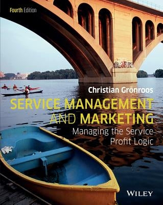 Service Management and Marketi by Gronroos, Christian