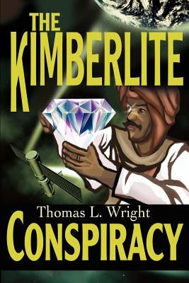 The Kimberlite Conspiracy by Wright, Thomas L.