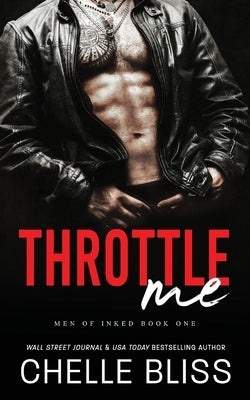 Throttle Me by Bliss, Chelle