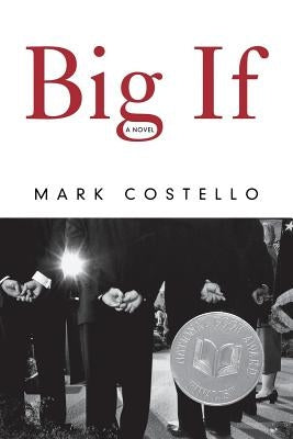 Big If by Costello, Mark