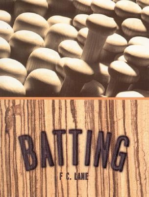 Batting by Lane, F. C.