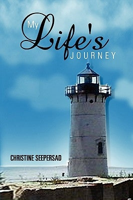 My Life's Journey by Bousigard-Seepersad, Christine